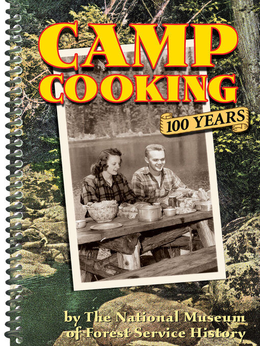 Title details for Camp Cooking by The National Museum of Forest Service History - Available